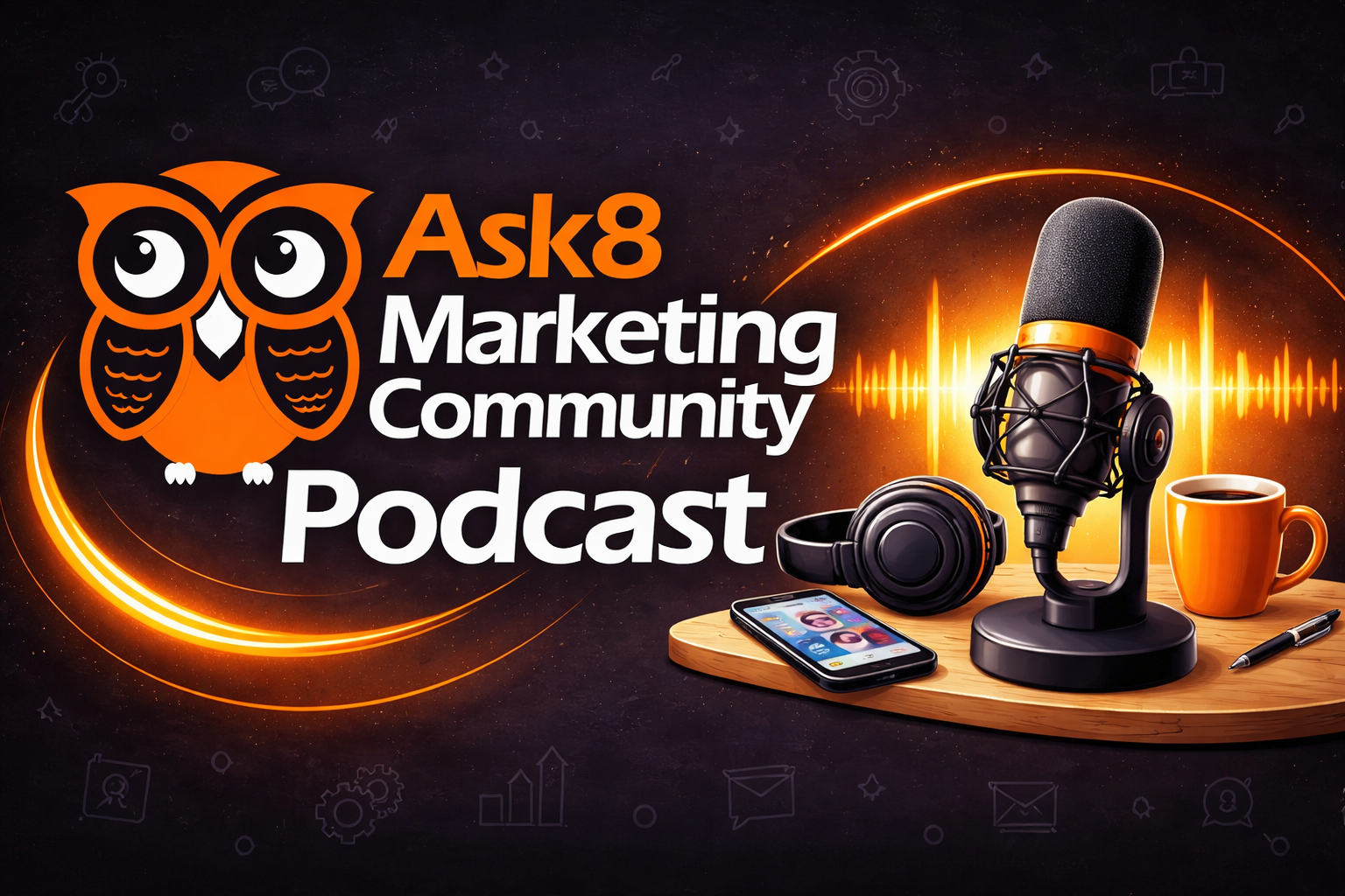 Ask8 Marketing Community Podcast